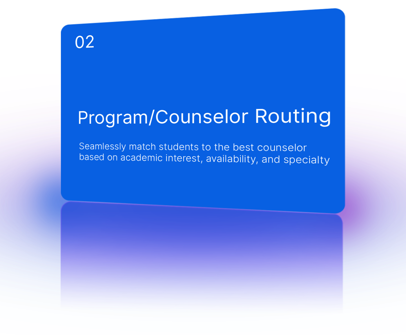 Match by program interest, counselor expertise, and availability