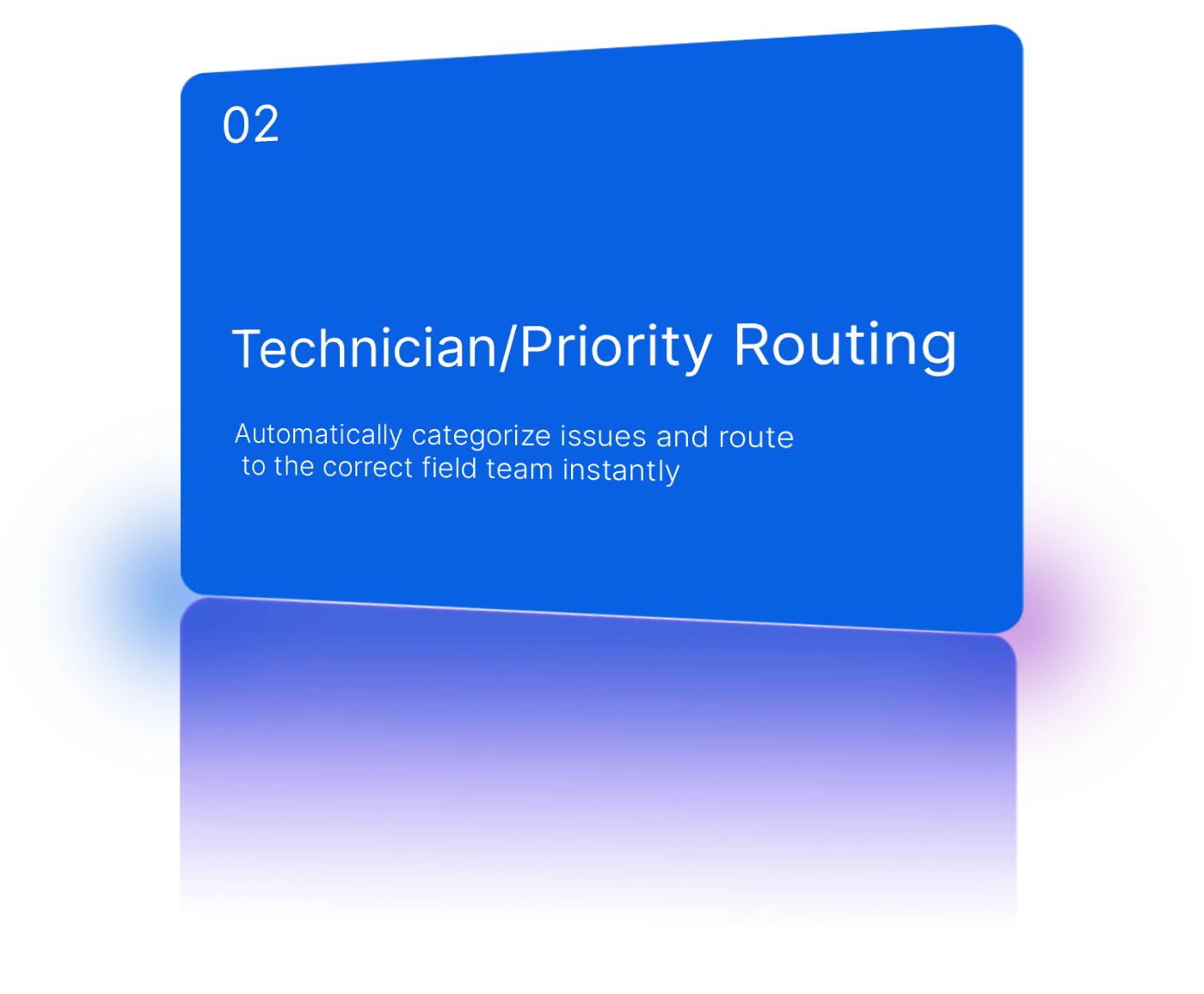 Match by technician expertise, outage priority, and area coverage