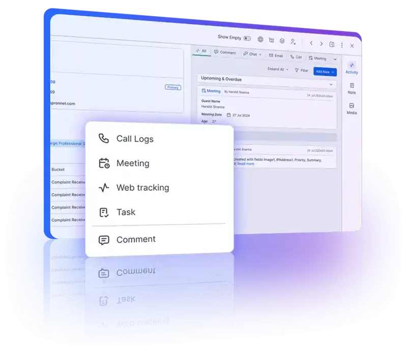 Track tasks, meetings, calls, notes, and custom activities seamlessly, ensuring comprehensive management.