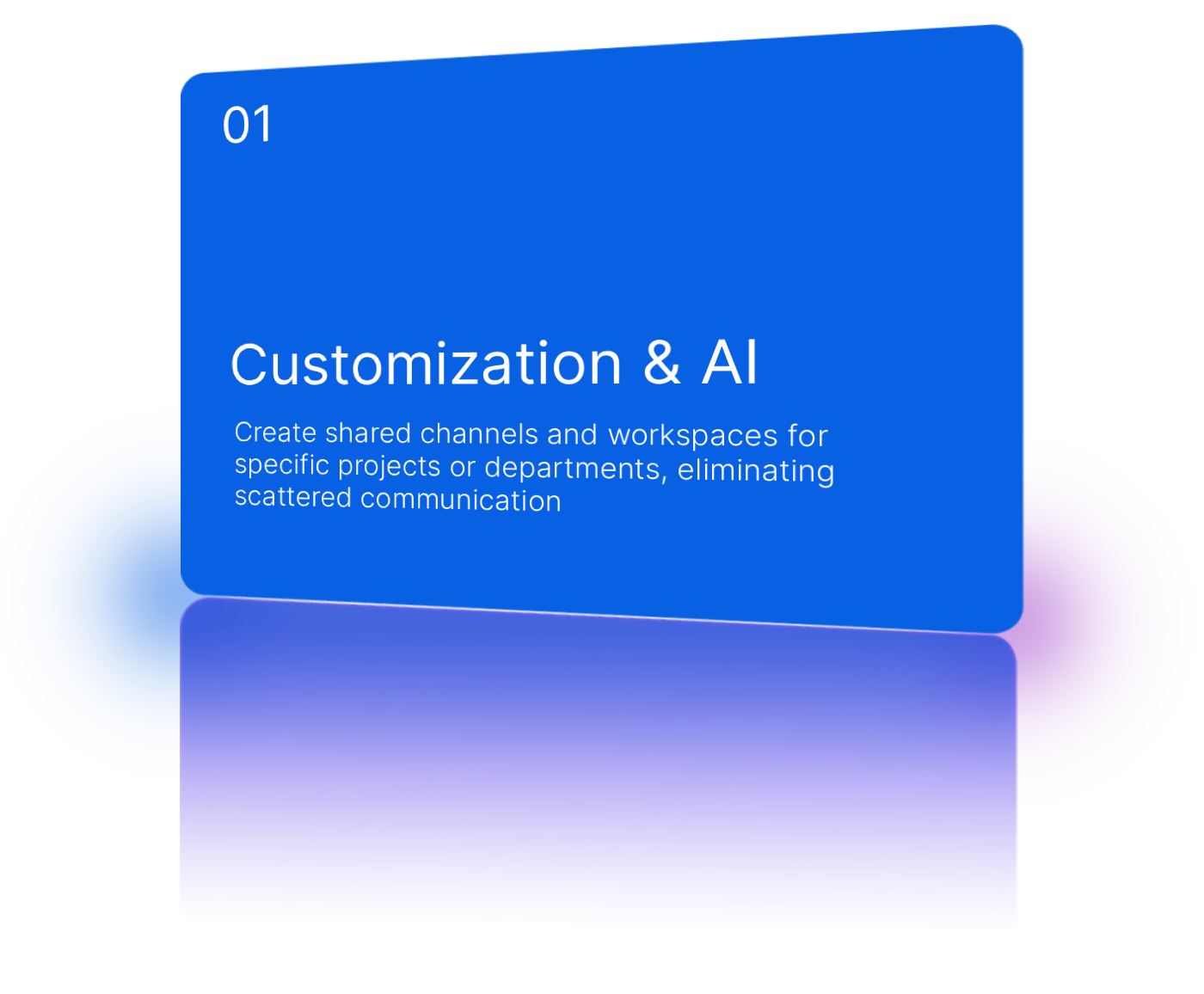Customizable workflows and AI search.