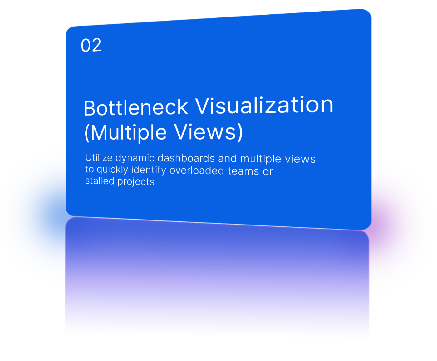 Bottlenecks visible through Kanban and Gantt views.