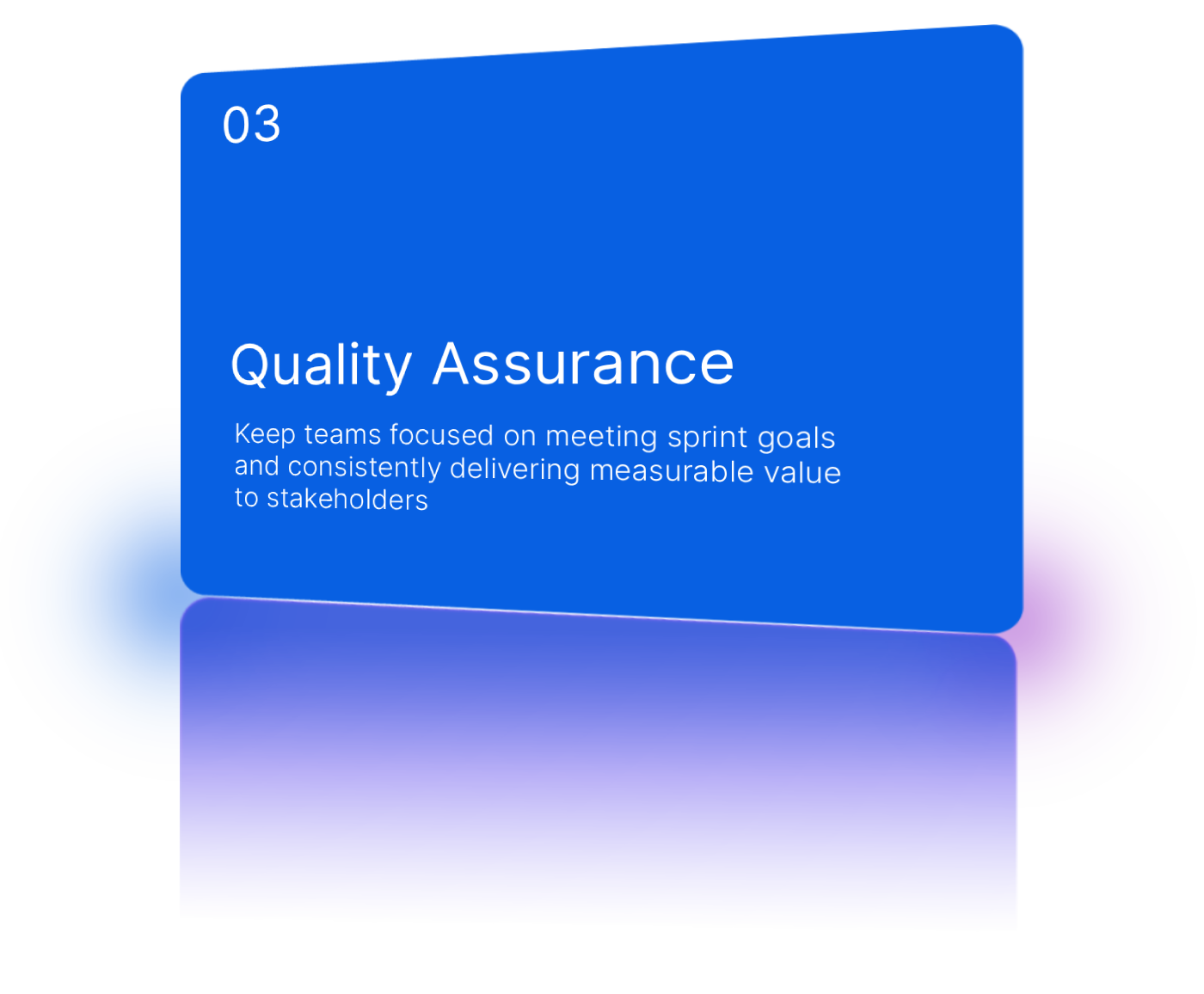 Deliver high-quality increments.