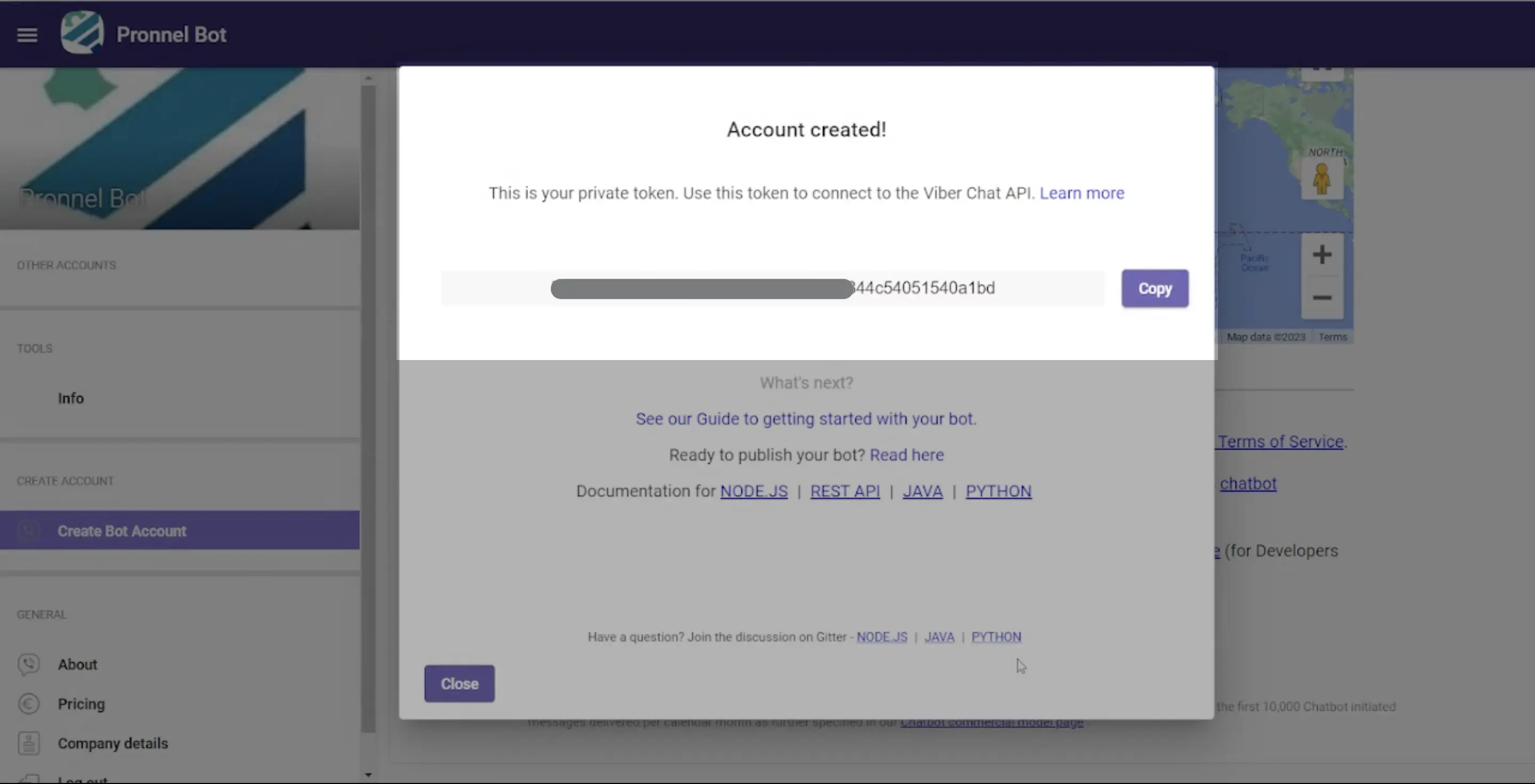 Copy your private token and use this to connect Pronnel to the Viber Chat API